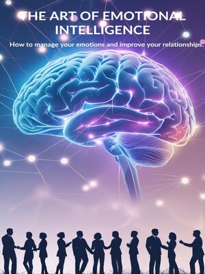 cover image of The Art of Emotional Intelligence